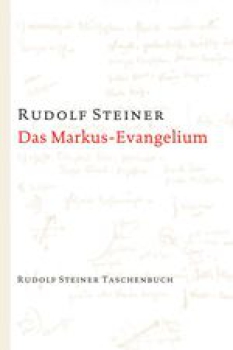 Rudolf Steiner :  TB 665  Das Markus-Evangelium